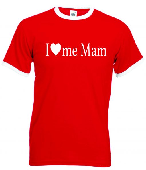 I Love Me Mam-01